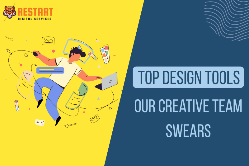 Top Design Tools Our Creative Team Swears
